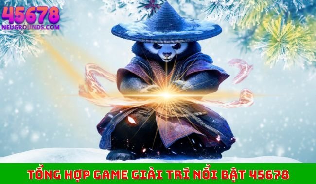 Tổng hợp game giải trí nổi bật 45678